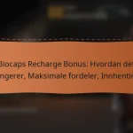 featured-image-biocaps-recharge-bonus-hvordan-det-fungerer-maksimale-fordeler-innhenting